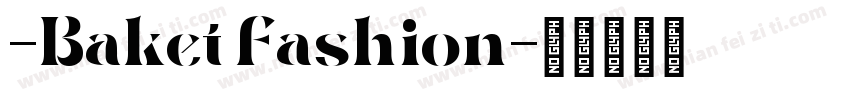 -Baket Fashion字体转换